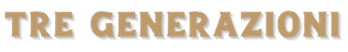 Tre Generazioni